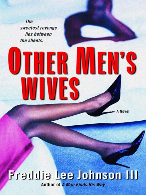 Title details for Other Men's Wives by Freddie Lee Johnson III - Available